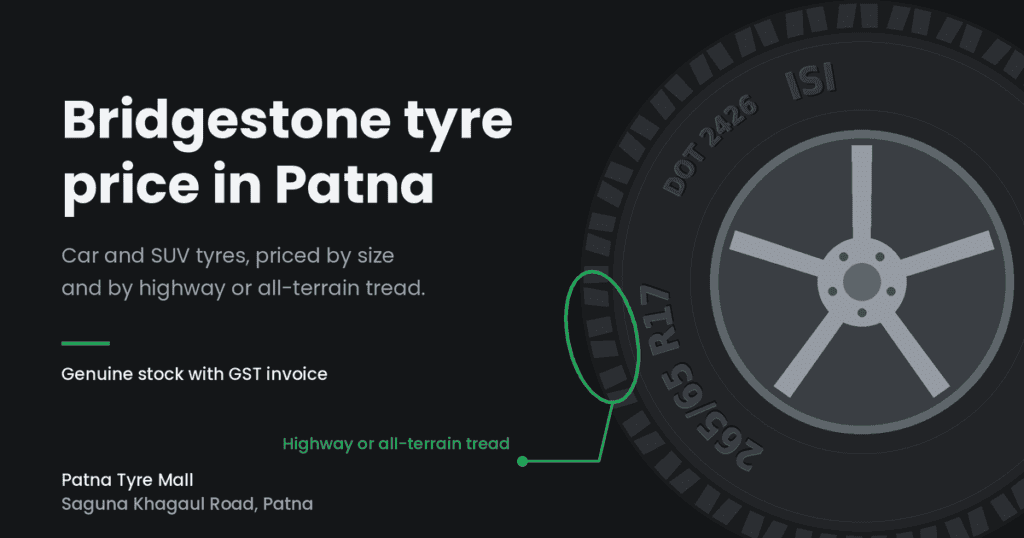 Bridgestone tyre price in Patna - Patna Tyre Mall
