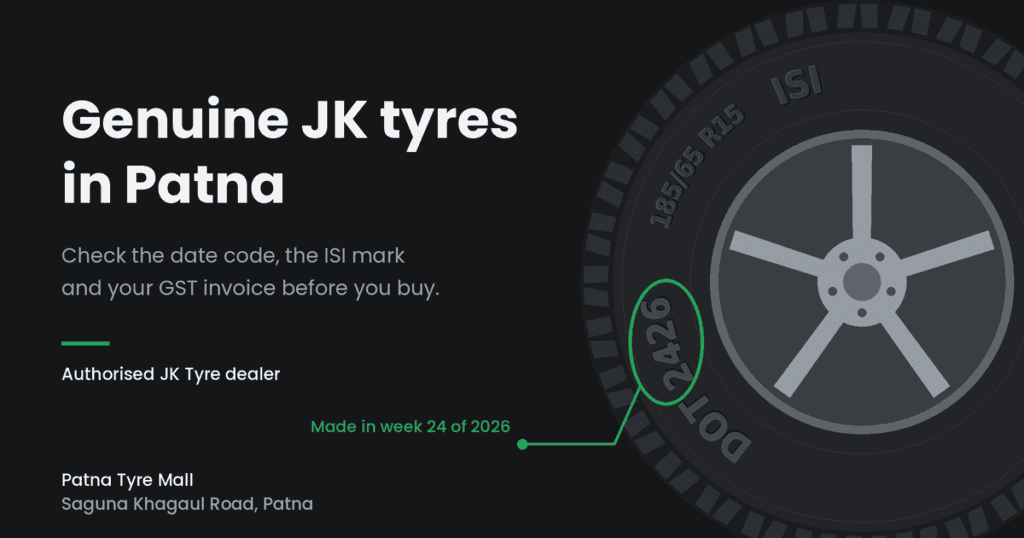 genuine JK tyres in Patna - Patna Tyre Mall