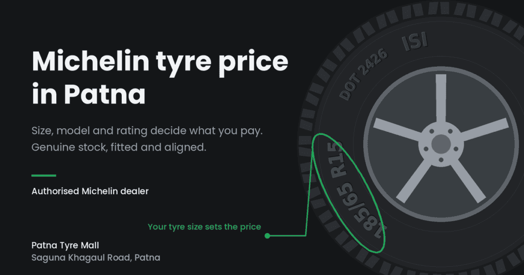 Michelin tyre price in Patna - Patna Tyre Mall